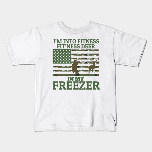 I am Into Fitness Fit'ness Deer In My Freezer Kids T-Shirt by badrianovic